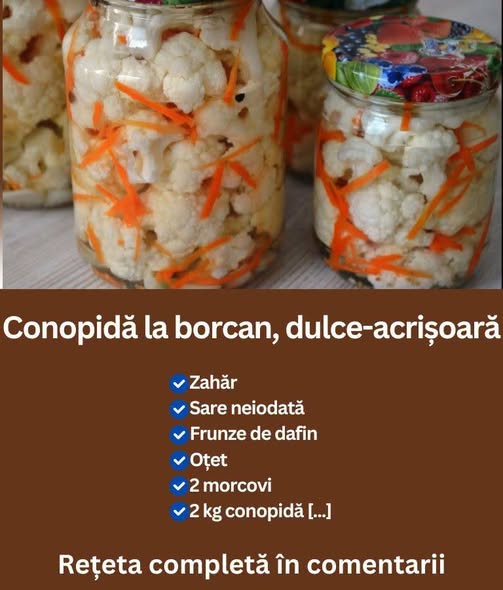 Conopidă la borcan, dulce-acrișoară Rețeta în primul comentariu